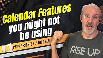 ProPresenter Tutorial: Calendar features you might not be using