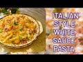 Cheesy and creamy Italian style white sauce pasta recipe, white sauce pasta mouth watering