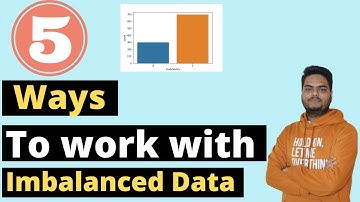 5 ways to work with imbalanced data | Imbalanced dataset machine learning | Imbalanced data