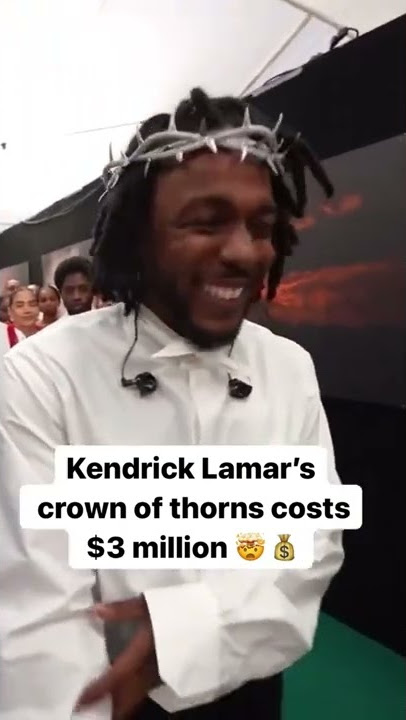 Kendrick Lamar’s Crown of Thorns Costs $3Million