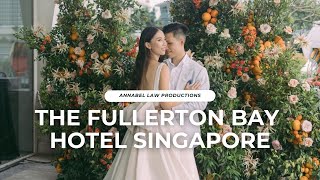 Wedding at The Fullerton Bay Hotel Singapore (Updated 2024) Full-day Edit