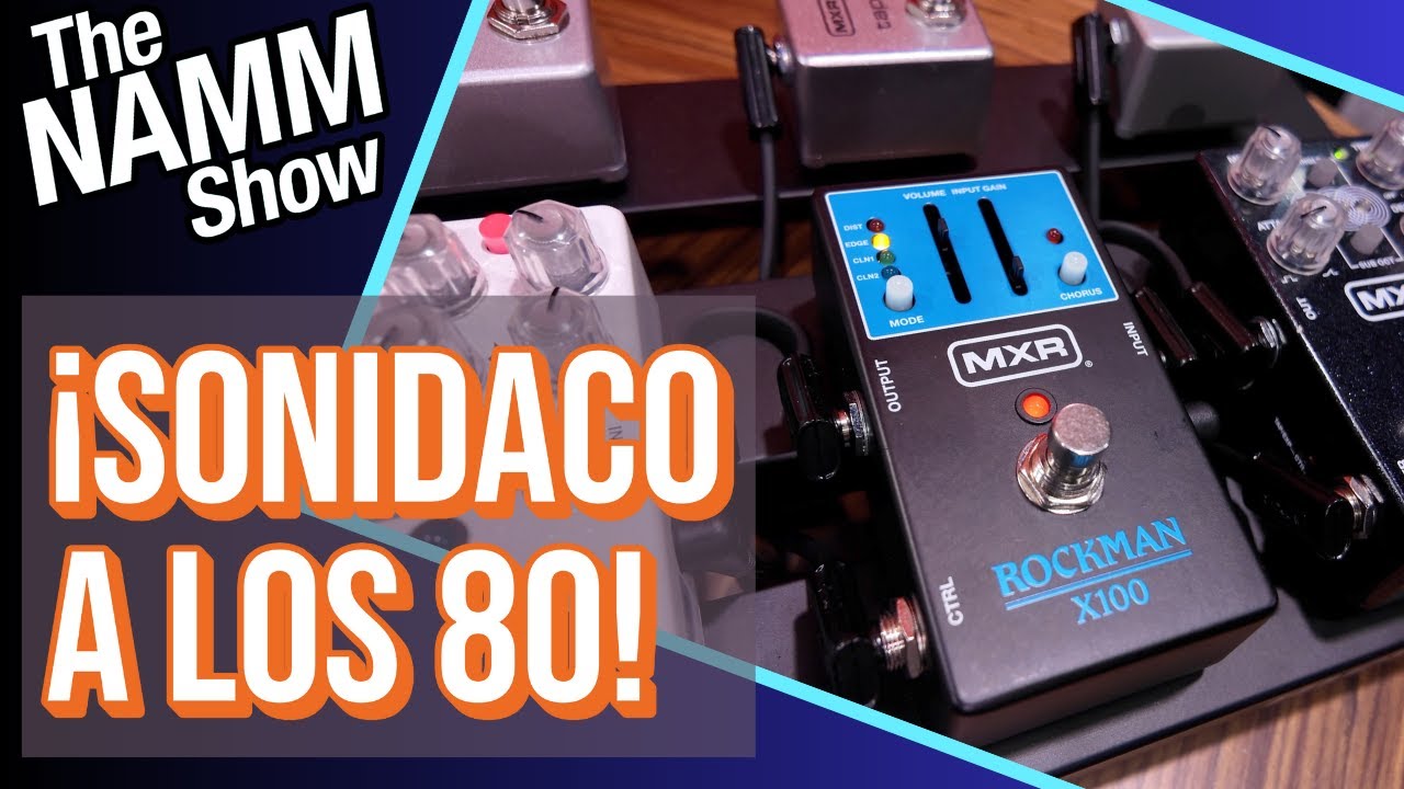 ASÍ SUENA la LEYENDA de los 80! MXR Rockman X100 | NAMM 2025 - YouTube