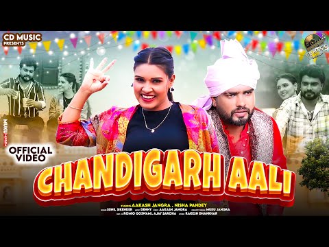 Watch Chandigarh Aali - Aakash Jangra | Nisha Pandey | Sunil Sikander | New Haryanvi Song 2024 on YouTube