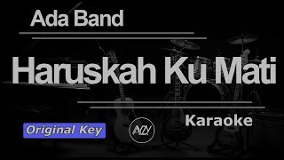 Download Lagu Haruskah Ku Mati - Ada Band (Original Key | Karaoke) AYZY MP3 Download Lagu Haruskah Ku Mati - Ada Band (Original Key | Karaoke) AYZY MP3