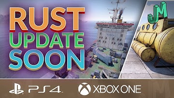 Next Update Soon 🛢 Rust Console News 🎮 PS4, XBOX