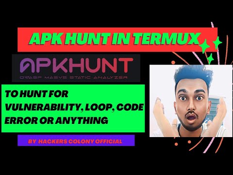 APKHunt in Termux - Hunt for Whatever you want #termux #ethicalhacking #hacker #hackerscolony