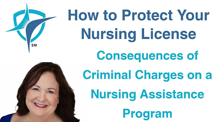 Consequences of Criminal Charges on a Nursing Lice...
