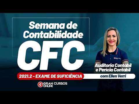 Semana de Contabilidade: Exame CFC 2021.2 – Auditoria Contábil e Perícia Contábil com Ellen Verri