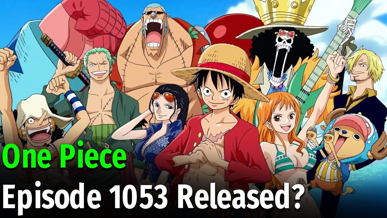 Episode 1053 - One Piece - Anime News Network