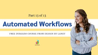 How to Use Dubsado | Automated Workflows in Dubsado by Design by Laney 87 views 2 months ago 23 minutes