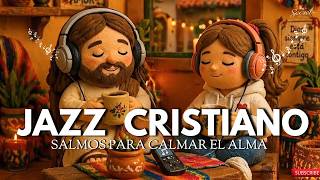Christian Jazz | God is Love | Soft Music | Sung Psalms (Ideal for Seniors) screenshot 4