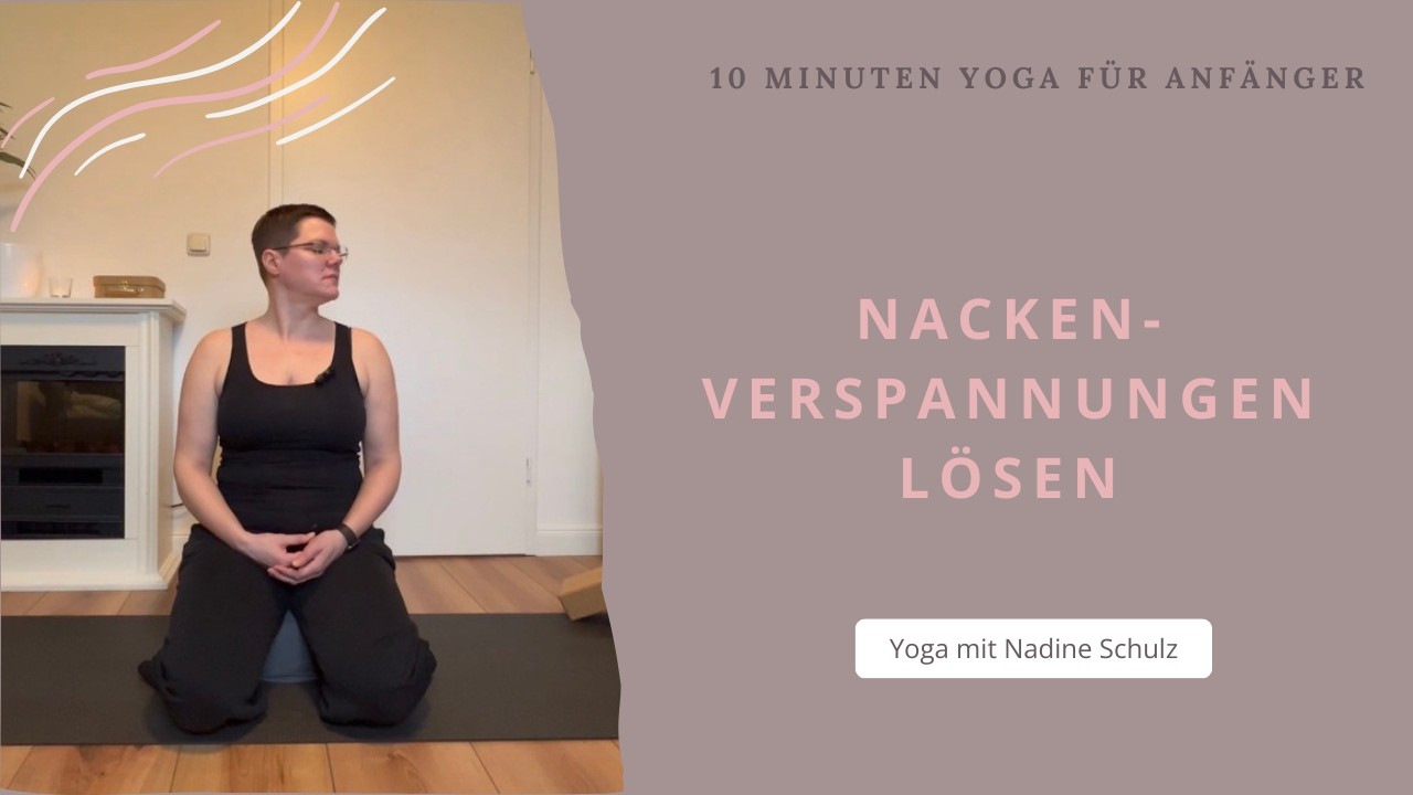 10 Minuten Yoga | Nackenverspannungen lösen | für Anfänger