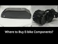 Where to buy ebike motors batteries and other components