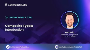 Composite types in #CockroachDB: An Introduction