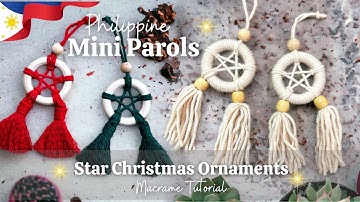 How to make Macrame Star | Mini Parols Christmas Ornaments | Step-by-Step Tutorial