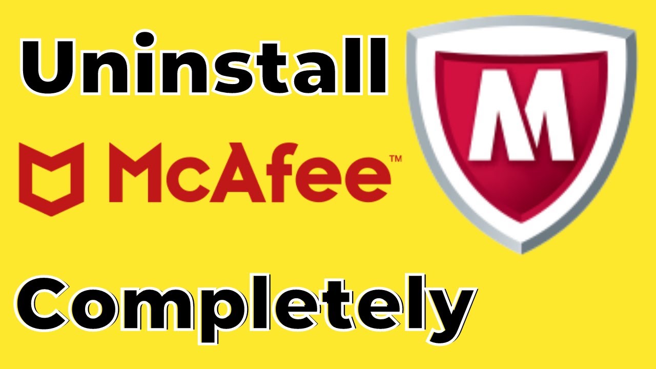 How to Uninstall McAfee Antivirus Completely 2021 [Best Method] YouTube