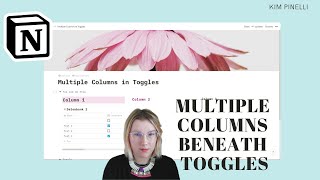 Columns beneath Toggles - Notion Hack