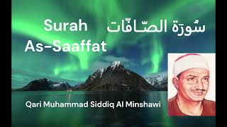 Surah 37 As-Saaffat 🕋 Al Minshawi سورة ٣٧ الصافات، المنشاوي