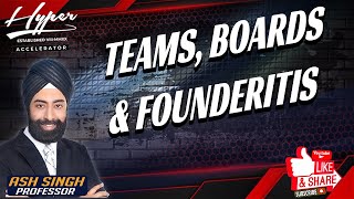 10.) Teams, Boards & Founderitis - Video Framework