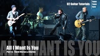 Part 6: All I Want Is You (U2 Guitar Tutorial) - Third Verse & Chorus