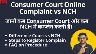 Consumer Court Online Complaint Vs National Consumer Helpline Consumer Complain