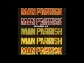 Man parrish  man made