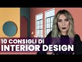 10 consigli utili di INTERIOR DESIGN (starter pack edition)