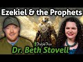 Understanding Ezekiel and the Minor Prophets (w/ Dr. Beth Stovell)