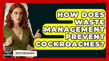 How Does Waste Management Prevent Cockroaches? - Insects and Invaders
