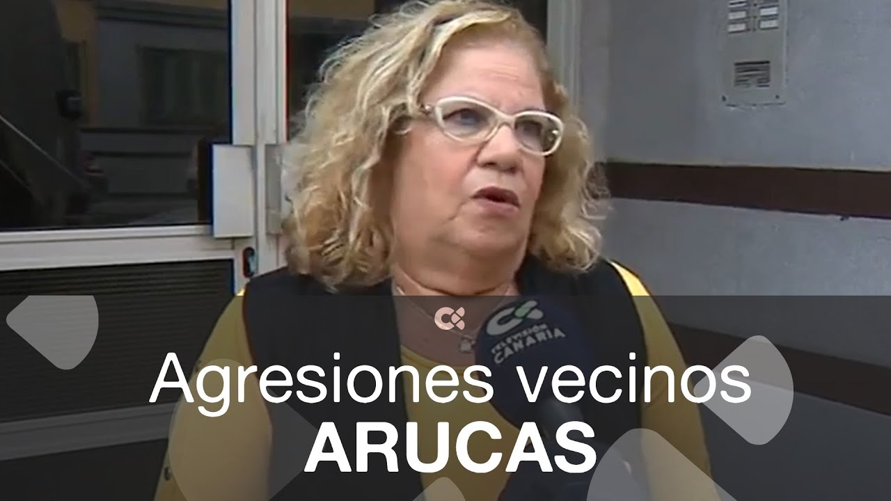 Los vecinos de Arucas denuncian a una mujer que les agrede continuamente