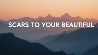 Scars To Your Beautiful – A Powerful Song About Self Love & Confidence | (Inspirational Music Video)