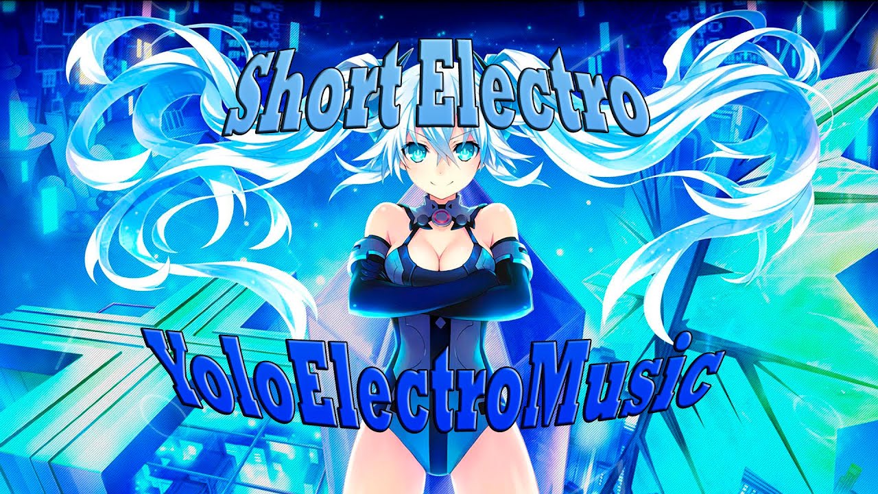 Short Electro - YoloElectroMusic