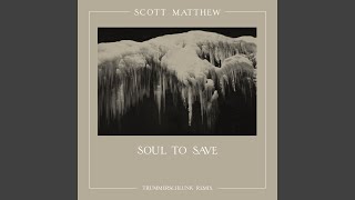 Soul to Save (Trummerschlunk Remix)