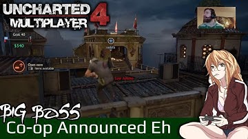 Co-op Announced for December | Uncharted 4 Multiplayer Live with BigBoss