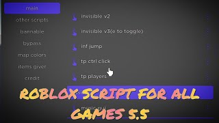 Roblox Script For All Games 5.5 Come Back/Роблокс Скрипт Для Всех Игр 5.5