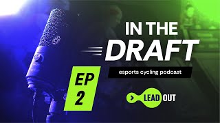 In The Draft Episode 2: Crossroads & Core Temps