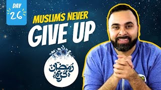 Muslims never give up #ramadan #islamiceducation