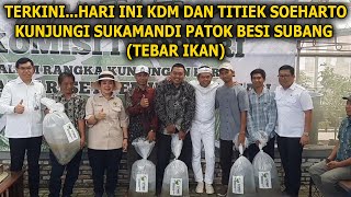 Latest TODAY KDM AND TITIEK SOEHARTO VISIT SUKAMANDI PATOK BESI SUBANG (Fish Release)