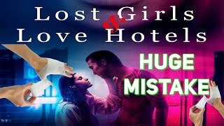 Lost Girls & Love Hotels (2020) HUGE MISTAKE (finger scene) // ERRO ABSURDO (cena do dedo)