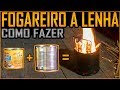 Como Fazer um Fogareiro a Lenha com 2 Latinhas!