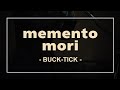 memento mori / BUCK-TICK -Cover-