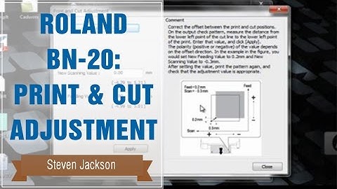 Roland BN-20: Print & Cut Adjustment