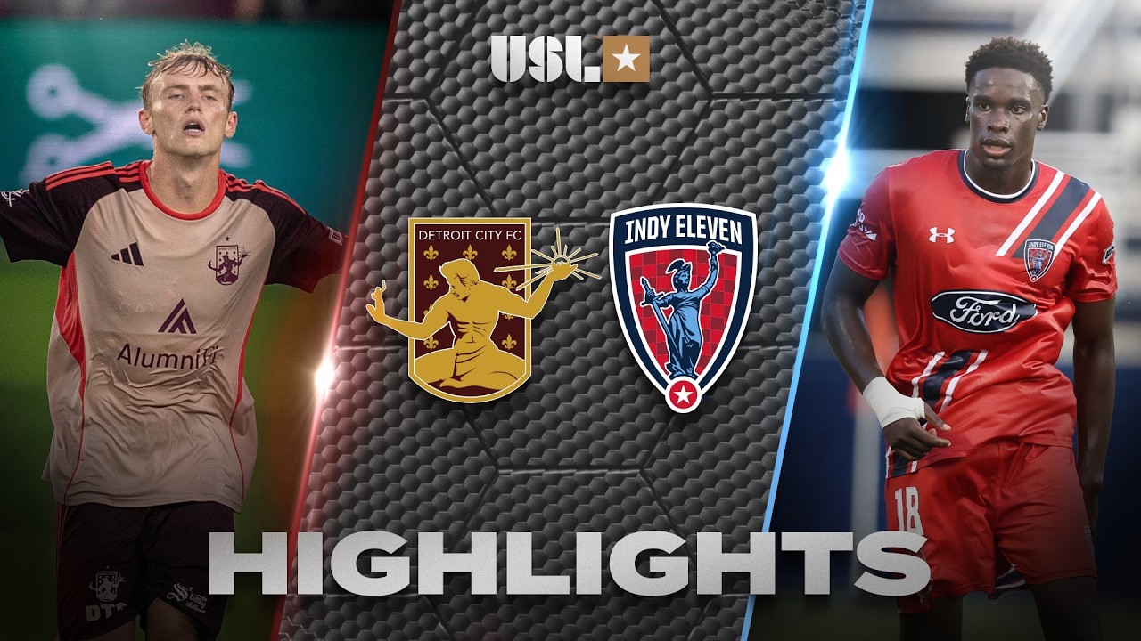 Detroit City FC 2–0 Indy Eleven full highlights