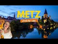 Metz Day Trip Foodie Video And More