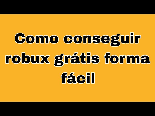 💲⚠️COMO GANHAR ROBUX DE GRAÇA  ATUALIZADO 2022 (Fácil Funciona) 