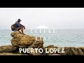 Cedeno adventures   puerto lpez  subwing  hiking