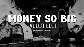 Yeat - Money So Big [audio edit]