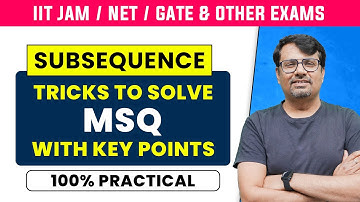 Subsequence | Tricks To solve MSQ With key points | MSQs Series by Gp sir
