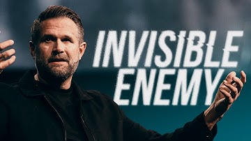 Invisible Enemy | Invisible War | Kyle Idleman