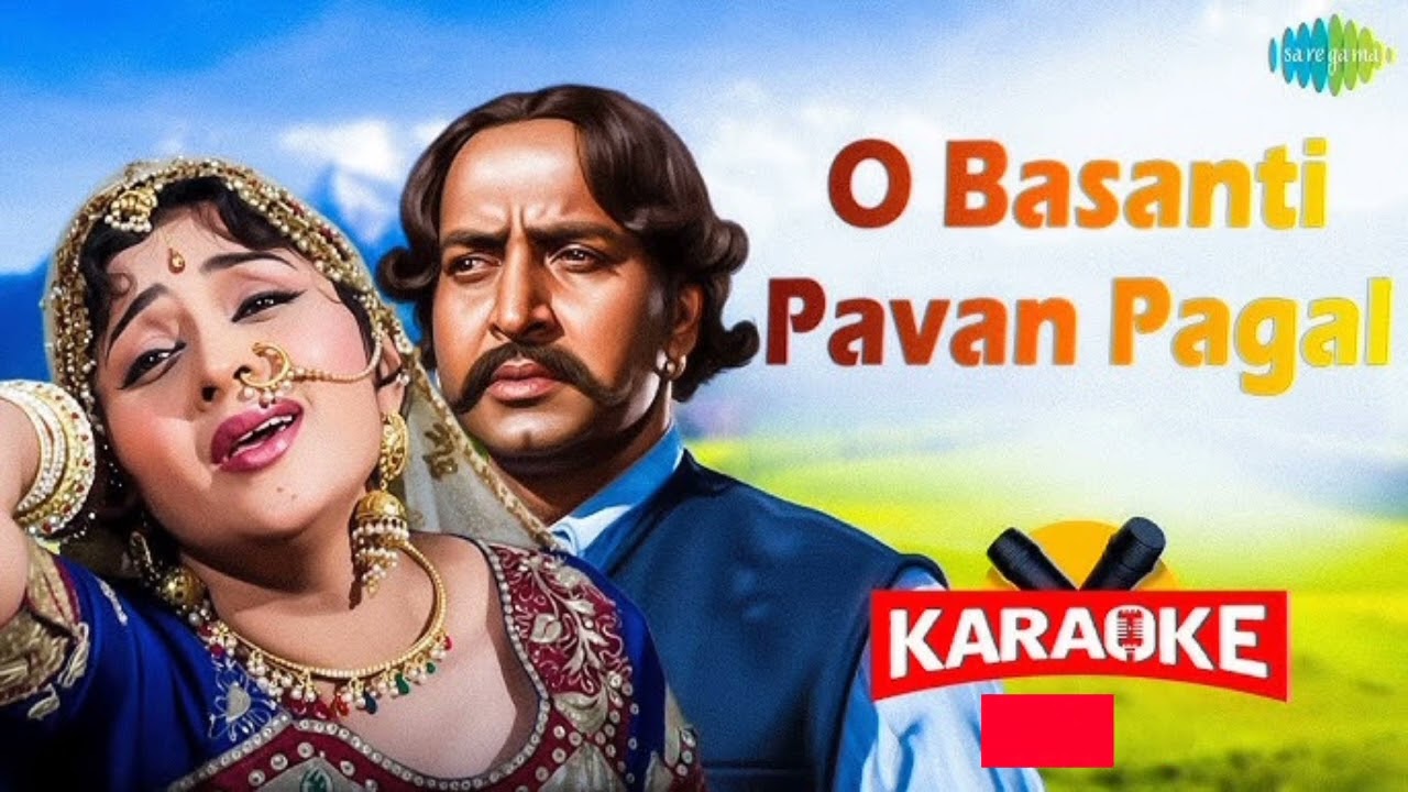 O Basanti Pavan | Classic Romantic Hindi Song | Evergreen Melody